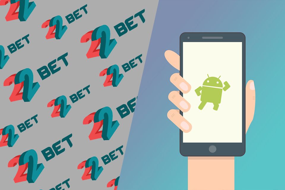 22Bet Android App