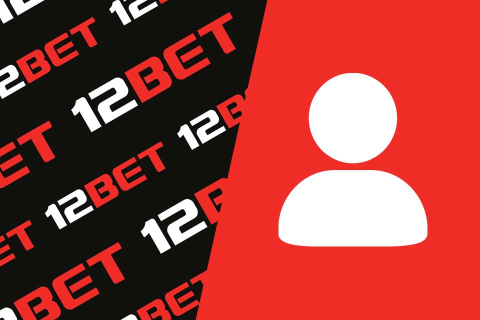 12Bet Account Login