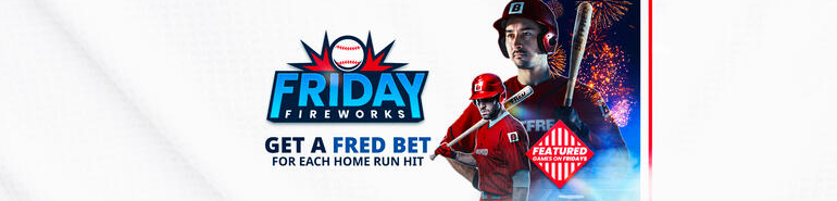 Betfred MLB Friday Fireworks: Receive A $2 Fred Bet For Each Home Run