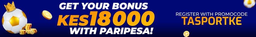 Paripesa Kenya 100% First Deposit Bonus up to 18,000 KES