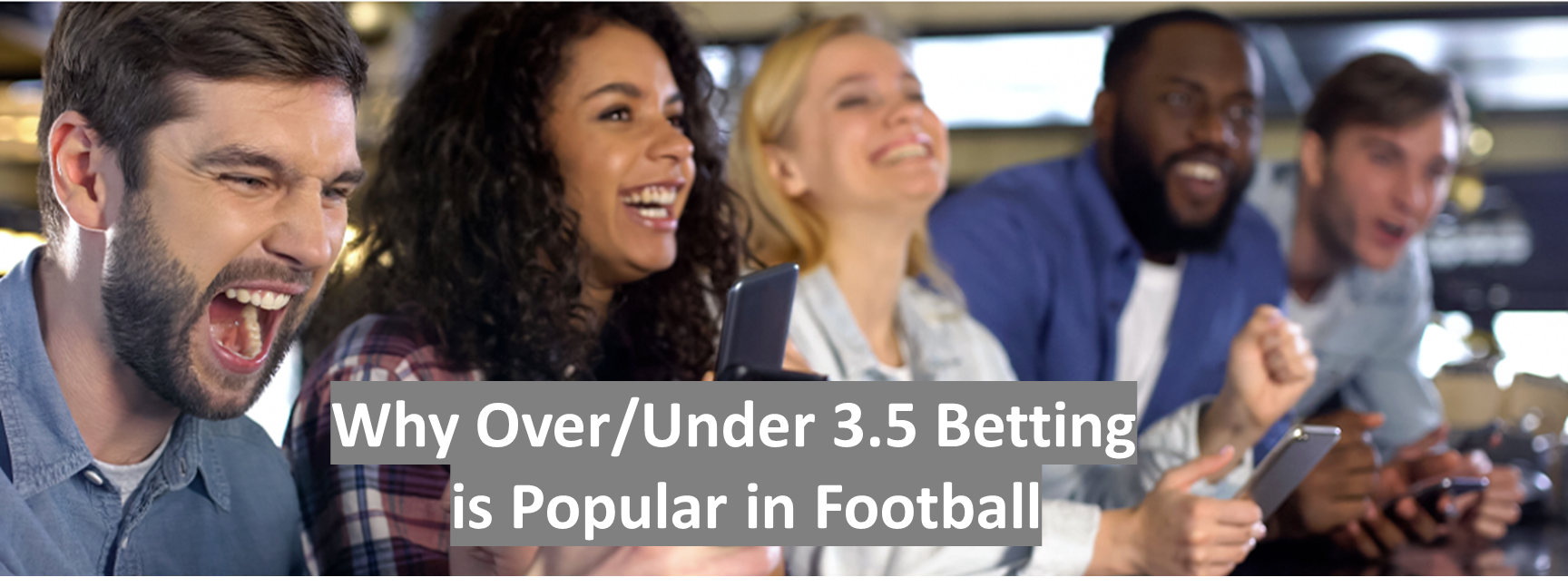 Why Over/Under 3.5 Betting is Popular in football